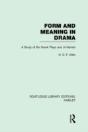 Form And Meaning In Drama - Preview