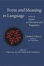 Form And Meaning In Language, Volume Ii Â€“ Papers On Discourse And Pragmatics - Preview