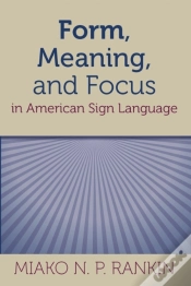 Capa do artigo Form, Meaning, And Focus In American Sign Language