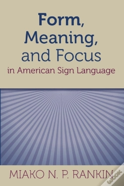 Capa do artigo Form, Meaning, And Focus In American Sign Language