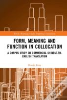 Form, Meaning And Function In Collocation