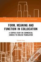 Form, Meaning And Function In Collocation