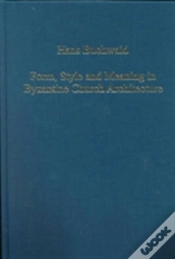 Capa do artigo Form, Style And Meaning In Byzantine Church Architecture