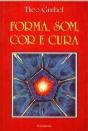Forma, Som, Cor e Cura - Preview