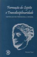 Formação do Sujeito e Transdisciplinaridade