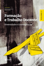 Formação e Trabalho Docente - Diversidade e Convergências - Vol 2