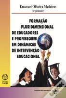 Formação Pluridimensional de Educadores e Professores em Dinâmicas de Intervenção Educacional