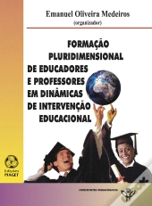 Formação Pluridimensional de Educadores e Professores em Dinâmicas de Intervenção Educacional