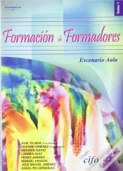 Capa do artigo Formación De Formadores. Tomo 1. Escenario Aula