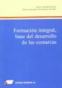 Formación Integral : Base Del Desarrollo De Las Comarcas - Preview