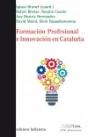 Formación Profesional E Innovación En Cataluña - Preview