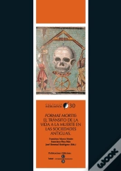 Capa do artigo Formae Mortis: El Tránsito De La Vida A La Muerte En Las Sociedades Antiguas