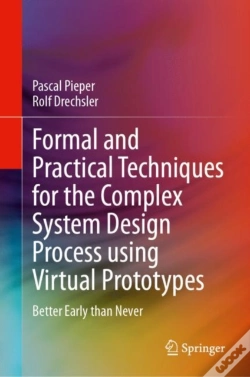 Capa do artigo Formal And Practical Techniques For The Complex System Design Process Using Virtual Prototypes