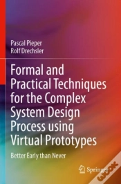 Capa do artigo Formal And Practical Techniques For The Complex System Design Process Using Virtual Prototypes