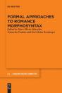 Formal Approaches To Romance Morphosyntax - Preview