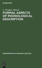 Formal Aspects Of Phonological Description - Preview