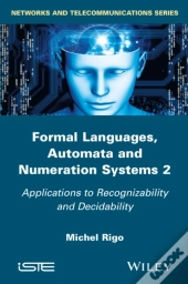 Formal Languages, Automata And Numeration Systems 2