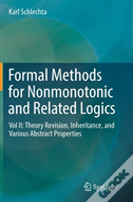 Formal Methods For Nonmonotonic And Related Logics