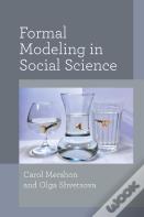 Formal Modeling In Social Science