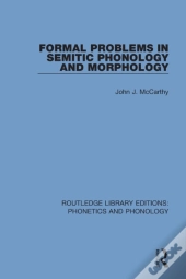 Formal Problems In Semitic Phonology And Morphology