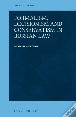Capa do artigo Formalism, Decisionism And Conservatism In Russian Law