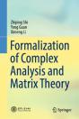 Formalization Of Complex Analysis And Matrix Theory - Preview