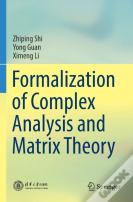 Formalization Of Complex Analysis And Matrix Theory