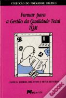 Formar Para a Gestão da Qualidade Total TQM