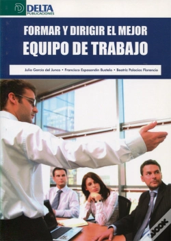 Capa do artigo Formar Y Dirigir El Mejor Equipo De Trabajo