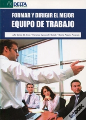 Capa do artigo Formar Y Dirigir El Mejor Equipo De Trabajo