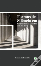 Capa do artigo Formas de Silêncio em Combateremos a Sombra de Lídia Jorge