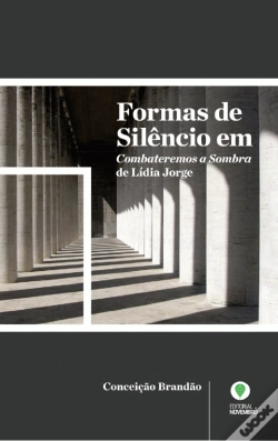 Capa do artigo Formas de Silêncio em Combateremos a Sombra de Lídia Jorge