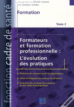 Capa do artigo Formateurs Et Formation Professionnelle : L'Évolution Des Pratiques T.2