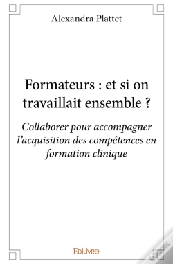 Capa do artigo Formateurs : Et Si On Travaillait Ensemble ?