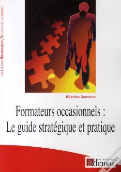 Capa do artigo Formateurs Occasionnels ; Le Guide Stratégique Et Pratique