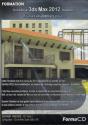 Formation 3ds Max 2012 Volume 1 - Realisez Vos Premiers Projets. - Preview