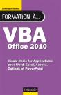 Formation À Vba Office 2010 ; Pour Word, Excel, Access, Outlook Et Powerpoint - Preview