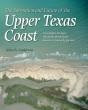 Formation And Future Of The Upper Texas Coast - Preview