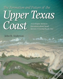 Capa do artigo Formation And Future Of The Upper Texas Coast
