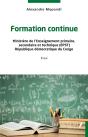 Formation Continue : Ministère De L'Enseignement Primaire, Secondaire Et Technique (Epst) République Démocratique Du Congo - Essai - Preview