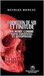 Formation De Soi Et Finitude ; La Mort Comme Hapax Existentiel Et Ontophanie. - Preview