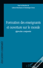 Capa do artigo Formation Des Enseignants Et Ouverture Sur Le Monde ; Approches Comparées