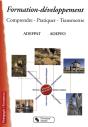 Formation-Développement ; Comprendre, Pratiquer, Transmettre - Preview