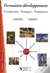 Formation-Développement ; Comprendre, Pratiquer, Transmettre