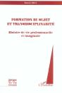 Formation Du Sujet Et Transdisciplinarite ; Histoire De Vie Professionnelle Et Imaginale - Preview