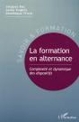Formation En Alternance ; Complexite Et Dynamique Des Dispositifs - Preview