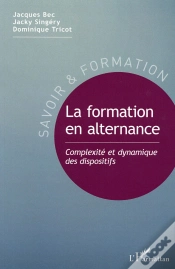 Capa do artigo Formation En Alternance ; Complexite Et Dynamique Des Dispositifs