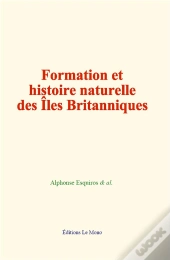 Formation Et Histoire Naturelle Des Iles Britanniques