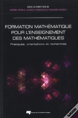 Capa do artigo Formation Mathématique Des Enseignants ; Pratiques, Orientations Et Recherches
