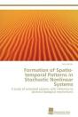 Formation Of Spatio-Temporal Patterns In - Preview